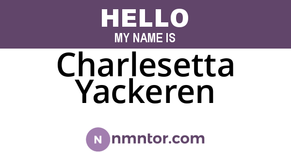 Charlesetta Yackeren