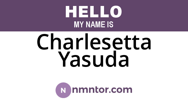 Charlesetta Yasuda