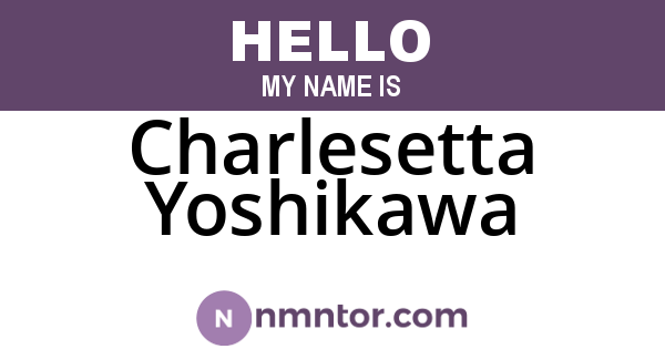 Charlesetta Yoshikawa