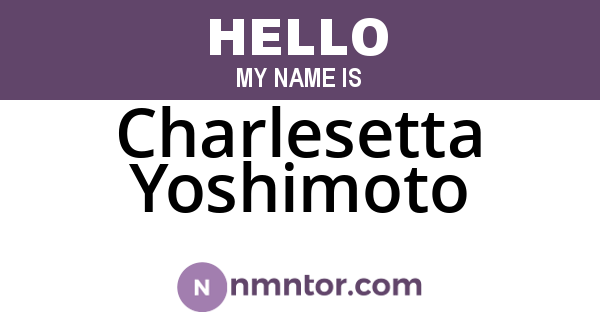 Charlesetta Yoshimoto