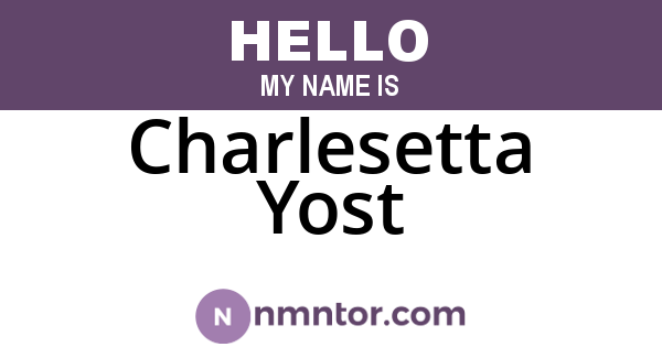 Charlesetta Yost