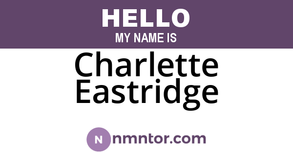 Charlette Eastridge