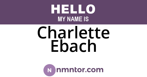 Charlette Ebach