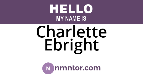 Charlette Ebright