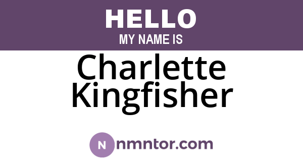 Charlette Kingfisher