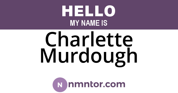 Charlette Murdough