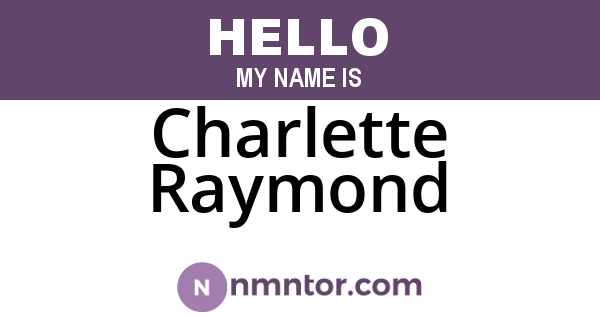 Charlette Raymond