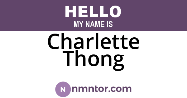 Charlette Thong