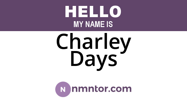 Charley Days