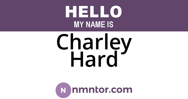 Charley Hard