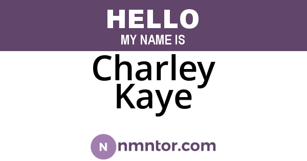 Charley Kaye