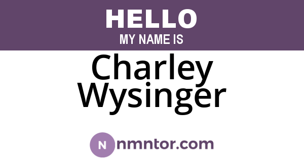 Charley Wysinger