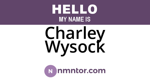 Charley Wysock