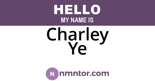 Charley Ye