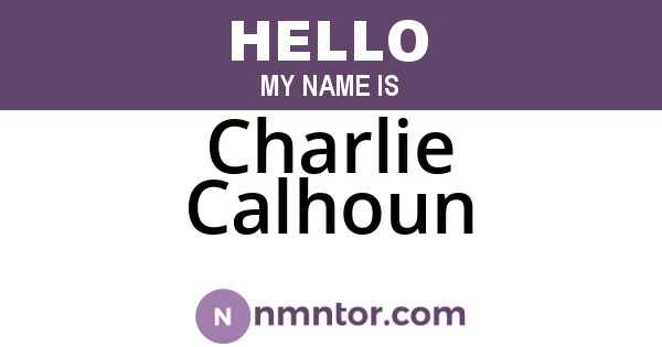 Charlie Calhoun