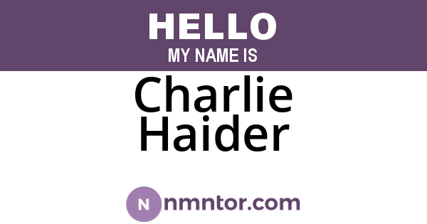 Charlie Haider
