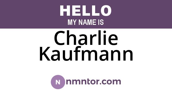 Charlie Kaufmann