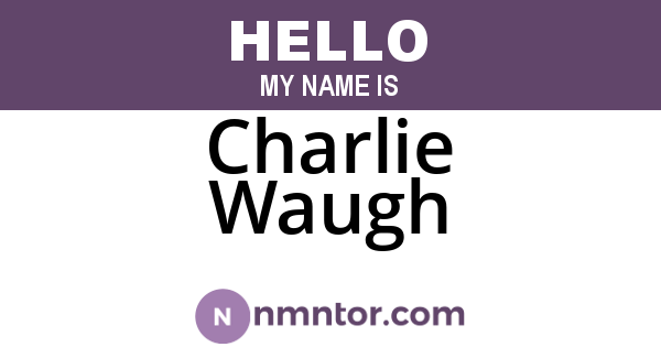 Charlie Waugh