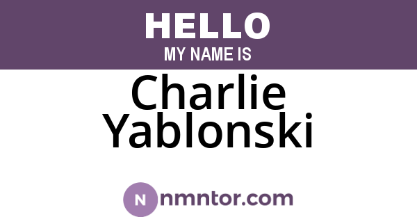 Charlie Yablonski