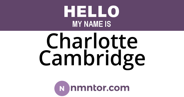 Charlotte Cambridge