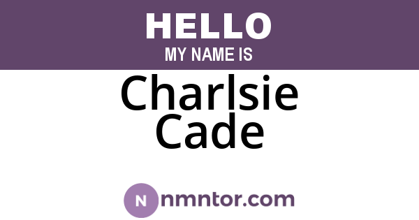Charlsie Cade
