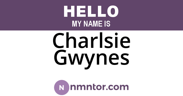 Charlsie Gwynes