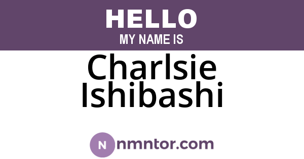 Charlsie Ishibashi