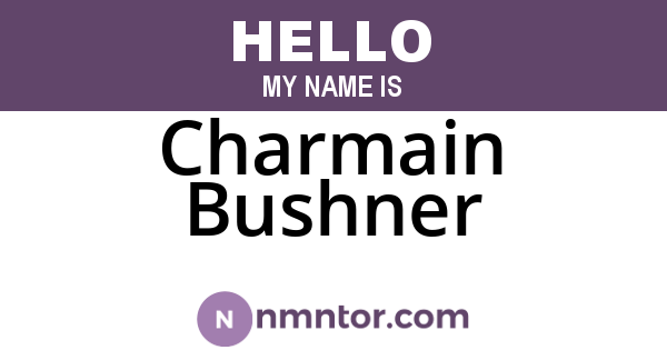 Charmain Bushner