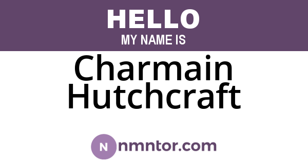 Charmain Hutchcraft