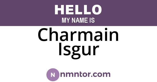 Charmain Isgur