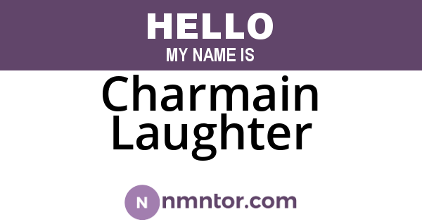Charmain Laughter