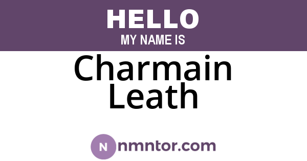Charmain Leath