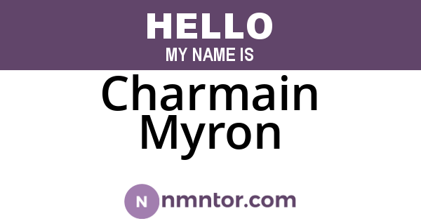 Charmain Myron