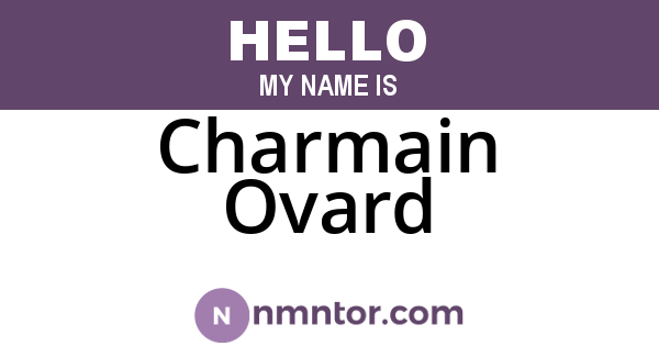 Charmain Ovard