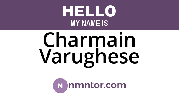 Charmain Varughese