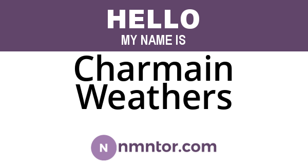 Charmain Weathers