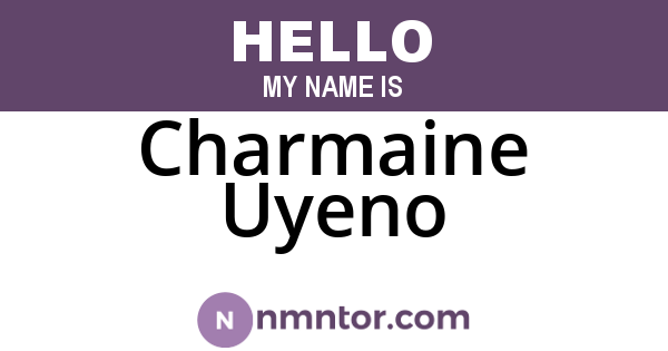 Charmaine Uyeno