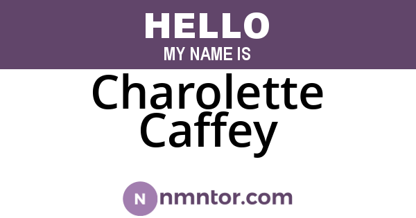 Charolette Caffey