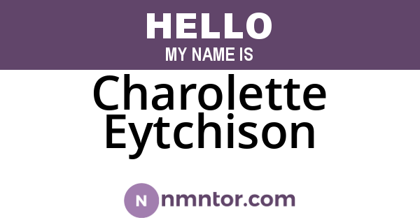 Charolette Eytchison