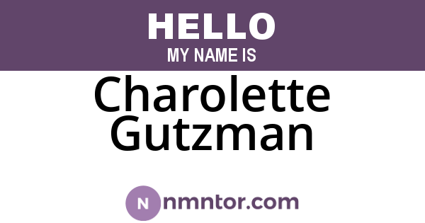 Charolette Gutzman