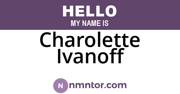 Charolette Ivanoff