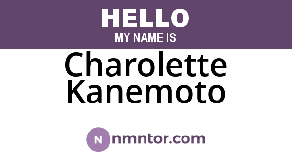 Charolette Kanemoto