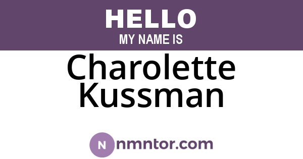 Charolette Kussman