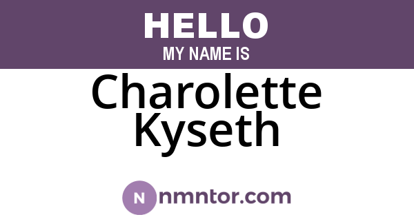 Charolette Kyseth
