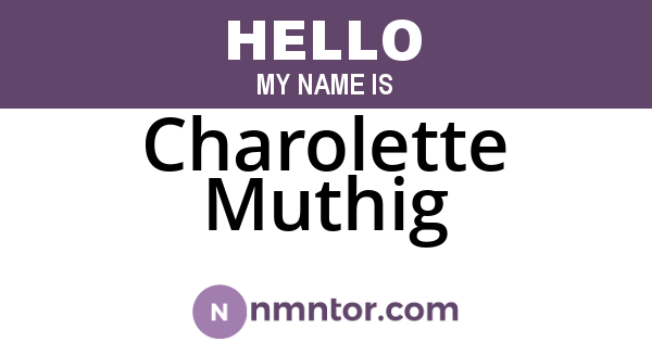 Charolette Muthig