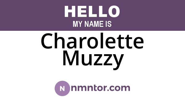 Charolette Muzzy