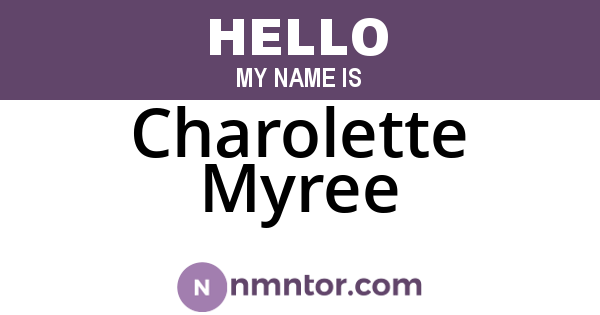 Charolette Myree