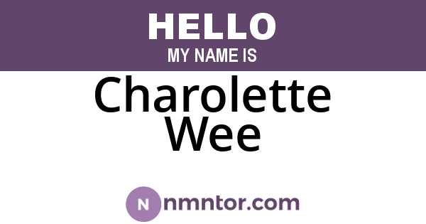 Charolette Wee