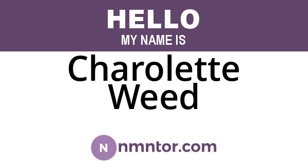 Charolette Weed