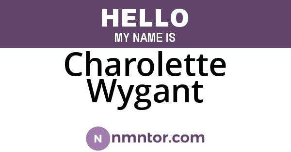 Charolette Wygant